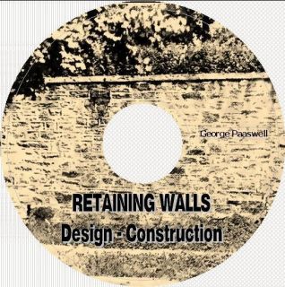 RETAINING WALLS Design Construction Concrete Stone CD
