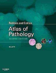 ROBBINS AND COTRAN ATLAS OF PATHOLOGY (9781437   EDWARD C. KLATT 