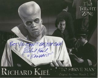 Richard Kiel signed Twilight Zone pic. Bet you cant eat just one 