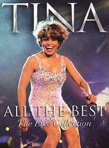 Tina Turner   All The Best The Live Collection DVD, 2005