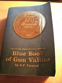 BLUE BOOK OF GUN VALUES 20TH ANNIVERSARY EDITION