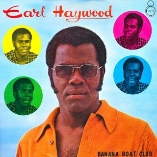 EARL HAYWOOD At The Banana Boat Club international vinyl LP jamaican