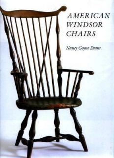American Windsor Chairs by Nancy G. Evans 1996, Hardcover