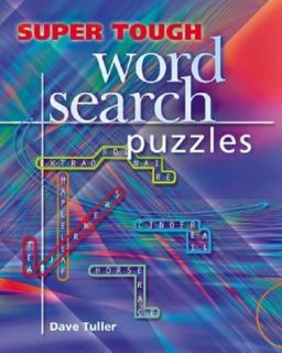 Super Tough Word Search Puzzles by Dave Tuller 2002, Paperback