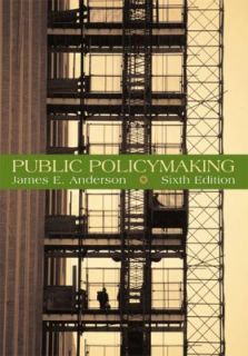 Public Policymaking by James E. Anderson 2005, Paperback