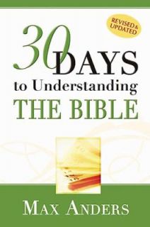   Days to Understanding the Bible by Max Anders 2005, Paperback
