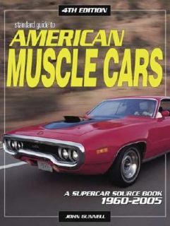 Standard Guide to American Muscle Cars A Supercar Source Book 1952 
