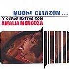 Mucho Corazon Y Otros Exitos Con Amalia Mendoza Amalia Mendoza CD 2003