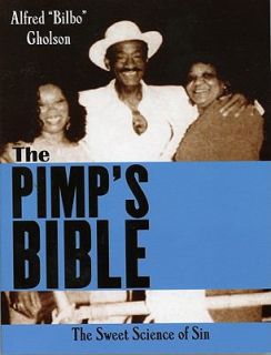The Pimps Bible by Alfred Bilbo Gholson 1999, Hardcover