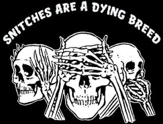 SNITCHES ARE A DYING BREED 1% OUTLAW BIKER SHIRT Medium   Made 
