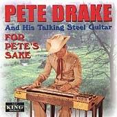 DRAKE pete/Petes Sake TALKING STEEL GUITAR my abilene YALL COME new 