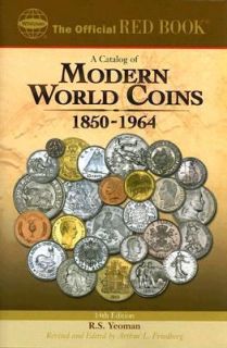 Catalog of Modern World Coins, 1850 1964 Vol. 2 by R. S. Yeoman 2007 