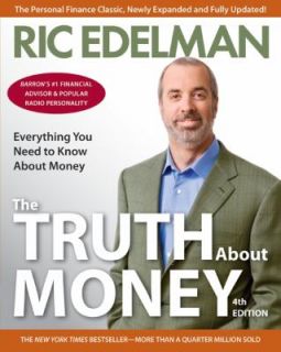 The Truth about Money by Ric Edelman 2010, Paperback, Revised