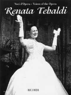 Renata Tebaldi Aria Collection with Interpretations 2004, Paperback 