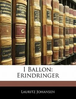 Ballon Erindringer by Lauritz Johansen 2010, Paperback