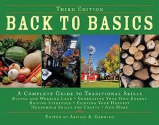 Back to Basics A Complete Guide to Traditional Skills 2008, Hardcover 