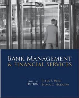 Bank Management and Financial Services by Peter S. Rose, Sylvia C 