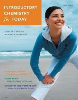Introductory Chemistry for Today by Spencer L. Seager and Michael R 