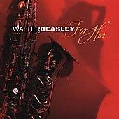 For Her by Walter Jazz Beasley CD, May 2005, Telarc Distribution 
