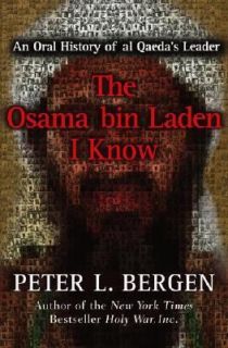   History of Al Qaedas Leader by Peter L. Bergen 2006, Hardcover