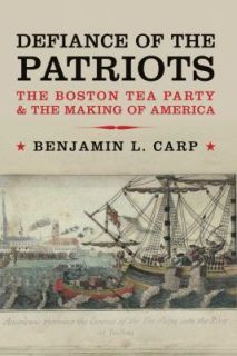   and the Making of America by Benjamin L. Carp 2011, Paperback