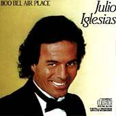 1100 Bel Air Place by Julio Iglesias CD, Oct 1990, Columbia USA
