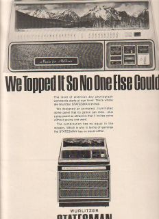 Wurlitzer Statesman phonograph 1970 Ad  we topped it