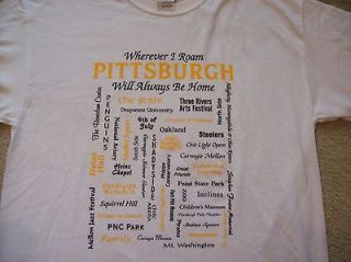 Pittsburgh T Shirt, Size Large, WHEREVER I ROAM, PGH WILL ALWAYS BE 
