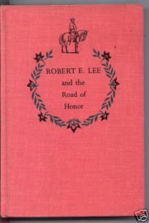ROBERT E. LEE AND THE ROAD OF HONOR Landmark Carter