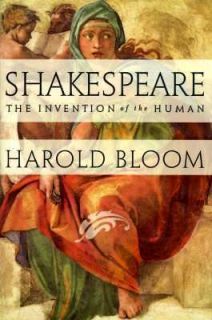 Shakespeare Invention by Harold Bloom 1998, Hardcover