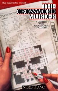 The Crossword Murder by Nero Blanc 1999, Paperback