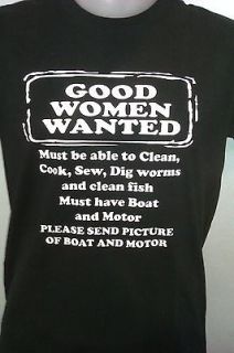 GOOD WOMEN WANTED motor boat sailing MENS FUNNY HUMOUR T SHIRT 