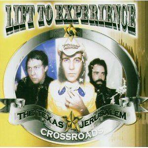 Lift To Experience   The Texas Jerusalem Crossroads 2CD BARGAIN FREE 