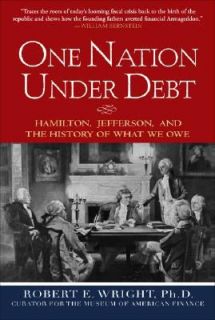  Debt Hamilton, Jefferson, and the History of What We Owe by Robert 
