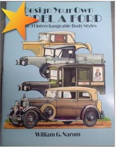 Design Your Own Model A Ford by William Narum WD33139
