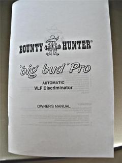 Big Bud Pro Bounty Hunter Metal Detector Replacement Operator Owners 