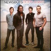Born Again Miracles Edition by Newsboys CD, Mar 2011, Inpop Records 