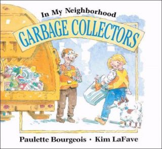 Garbage Collectors by Paulette Bourgeois 1998, Hardcover, Unabridged 