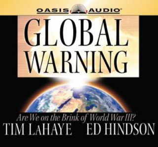 Global Warning Are We on the Brink of World War III by Tim F. LaHaye 