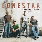 Coming Home by Lonestar Country CD, Sep 2005, BNA