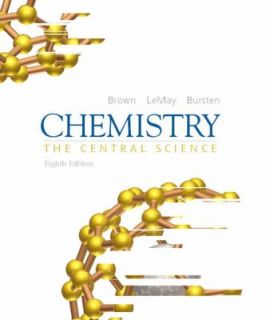   The Central Science by Bruce E. Bursten 1999, Hardcover