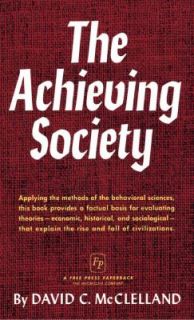 The Achieving Society by David C. McClelland 1967, Paperback