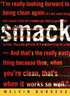 Smack by Melvin Burgess 1999, Paperback