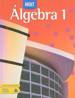 Holt Algebra 1 by Edward B. Burger, David J. Chard, Earlene J. Hall 