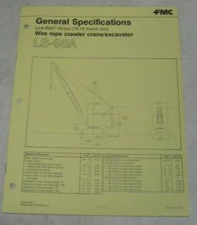 FMC Link Belt ca. 1970s LS 98A Crane/Excavato​r Specs