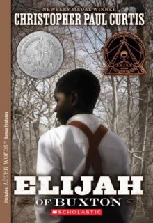Elijah of Buxton by Christopher Paul Curtis 2009, Paperback