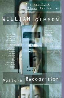 Pattern Recognition by William Gibson 2004, Paperback