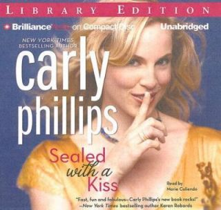 Sealed with a Kiss by Carly Phillips 2007, CD, Unabridged