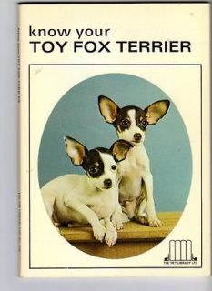 Know Your Toy Fox Terrier by Earl Schneider, vintage Trade Paperback