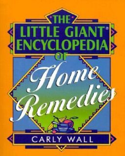   Encyclopedia of Home Remedies by Carly Wall 2000, Paperback